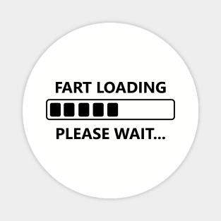 Fart Loading Please Wait Magnet